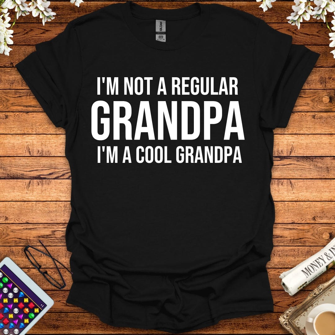 I'm Not A Regular Grandpa, I'm A Cool Grandpa T-Shirt