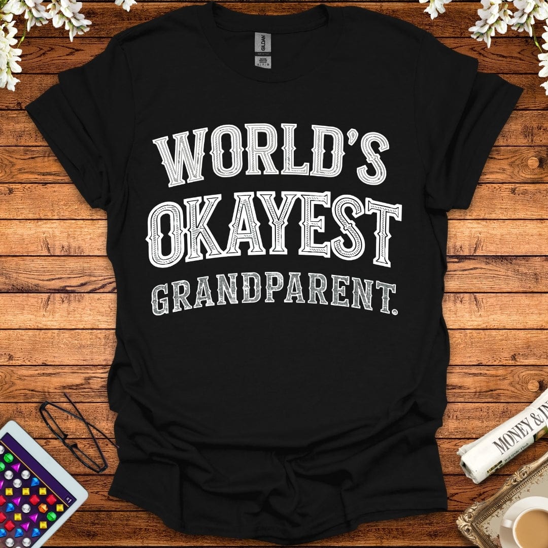 World's Okayest Grandparent T-Shirt