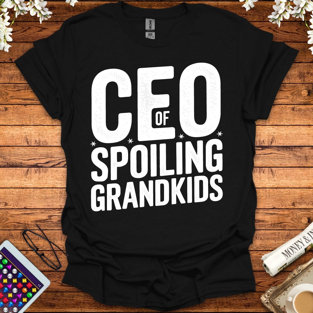 CEO Of Spoiling Grandkids T-Shirt