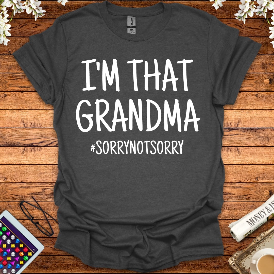 I'm That Grandma T-Shirt