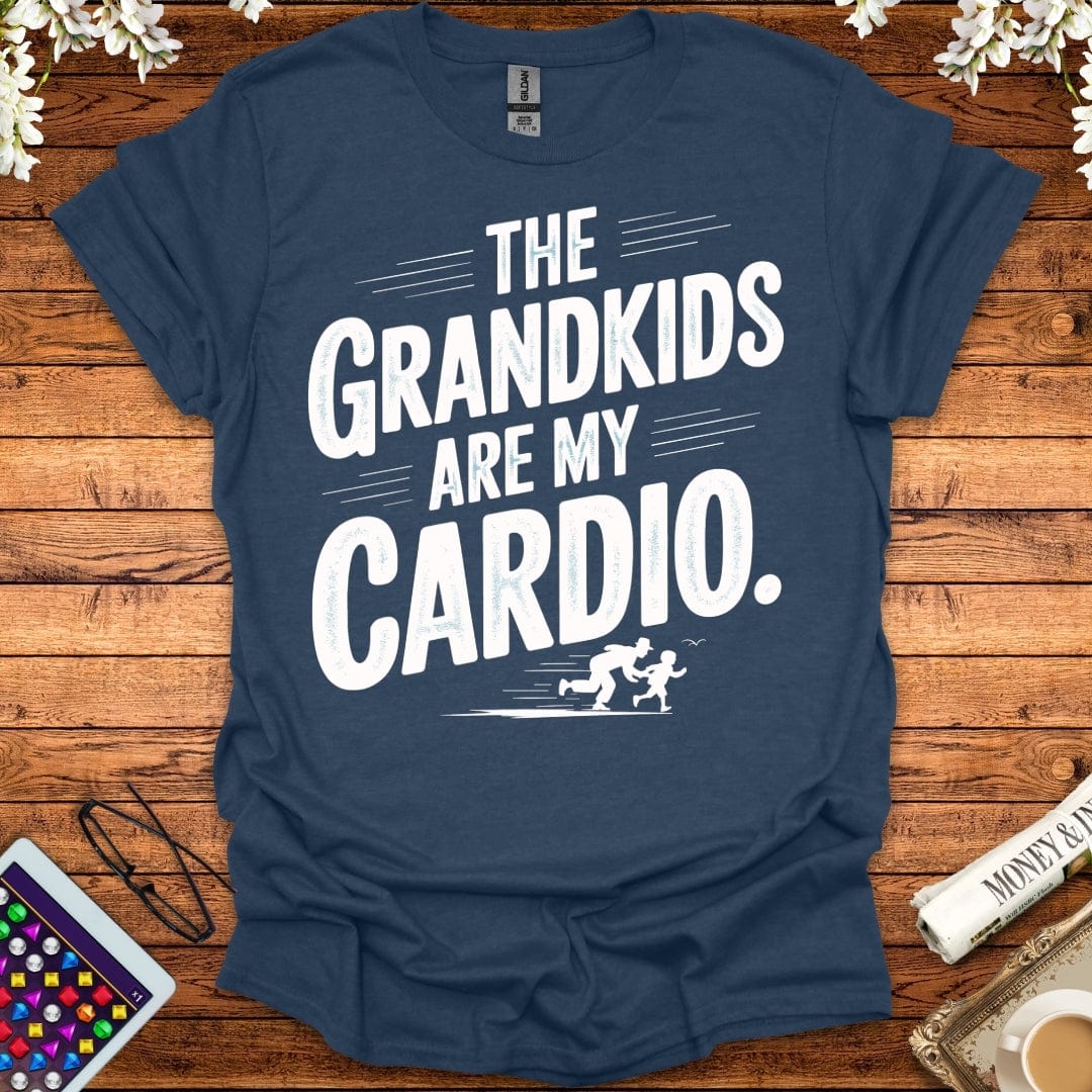 The Grandkids Are My Cardio T-Shirt