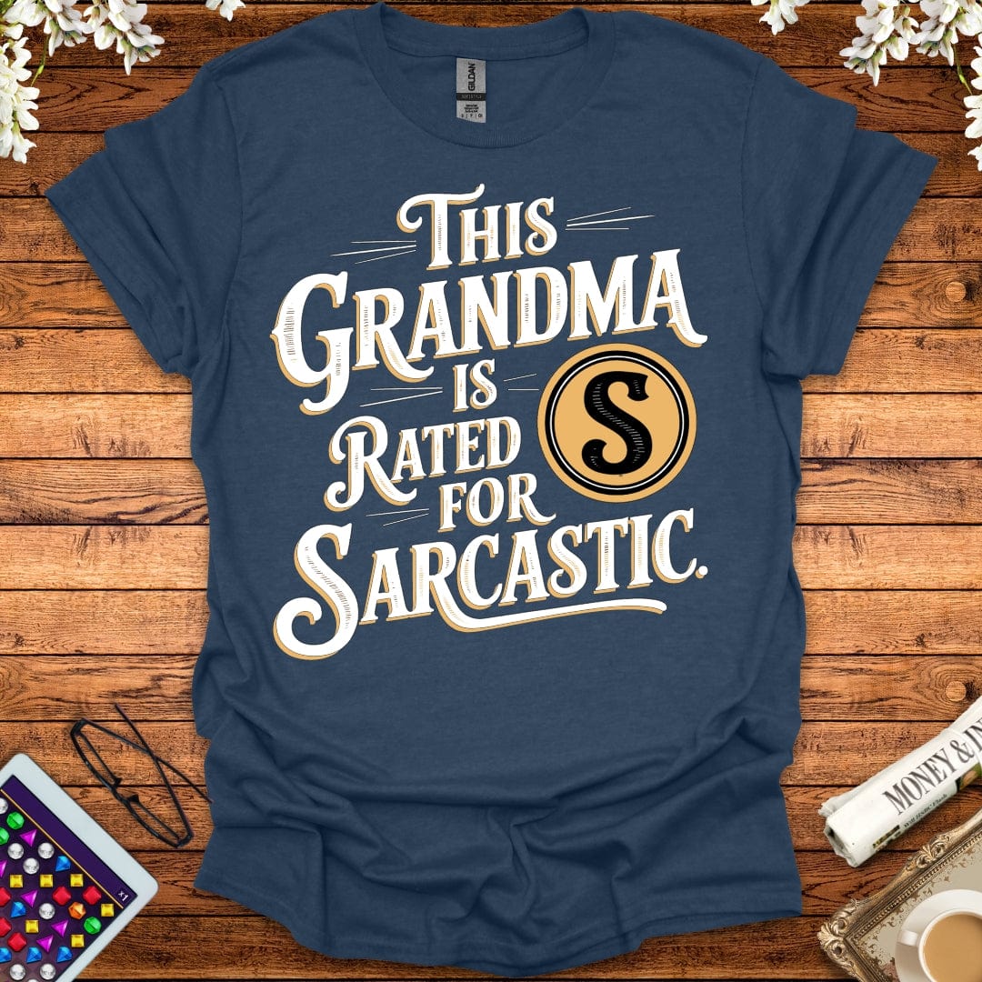 This Grandma Is Rated S For Sarcastic T-Shirt