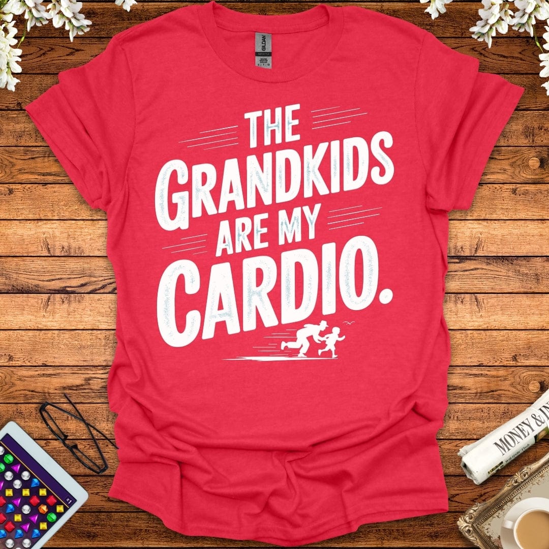 The Grandkids Are My Cardio T-Shirt