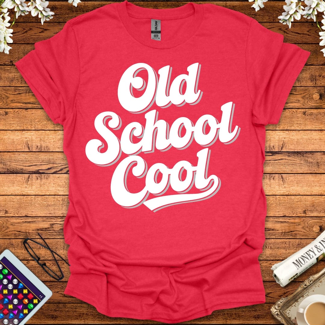 Old School Cool T-Shirt