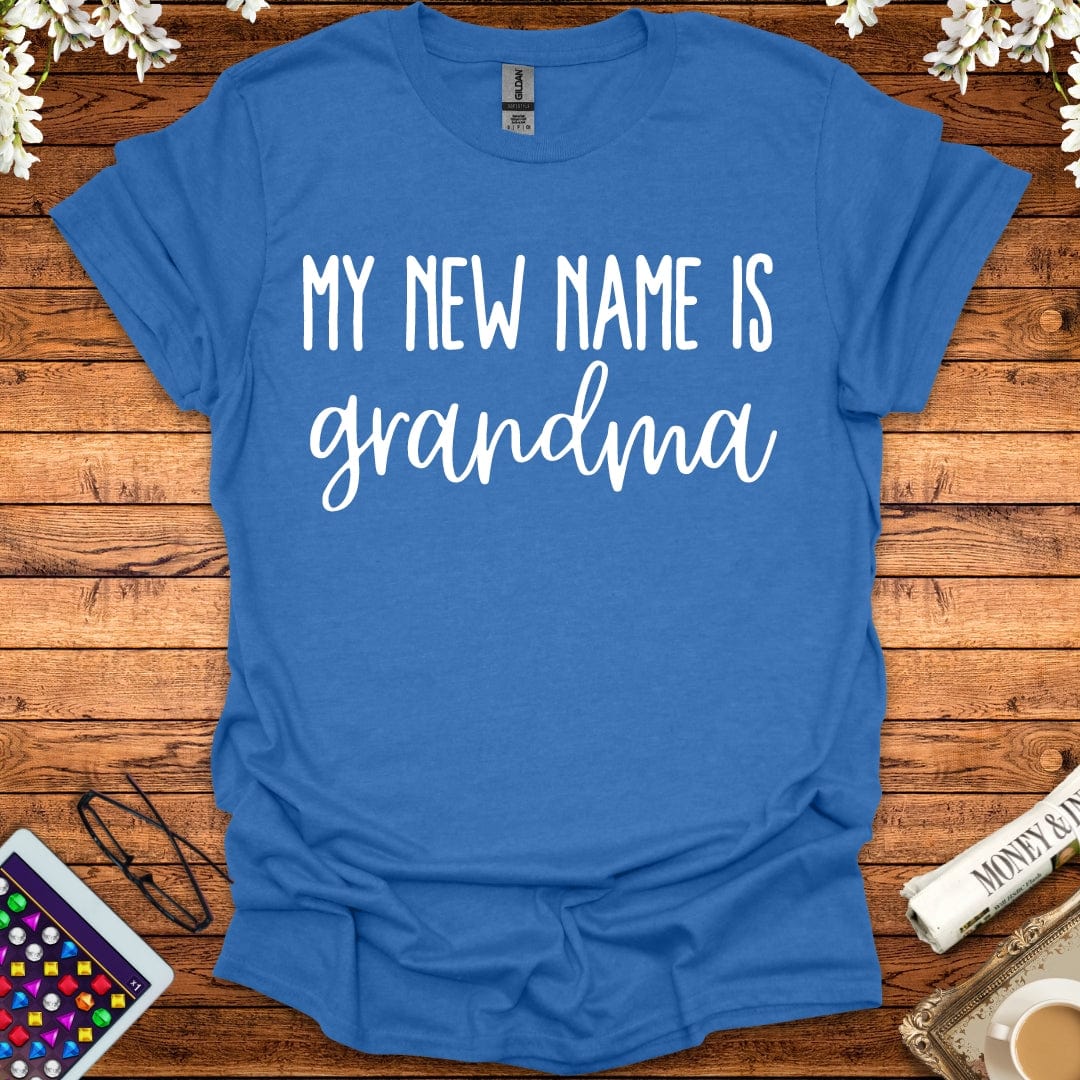 My New Name Is Grandma T-Shirt