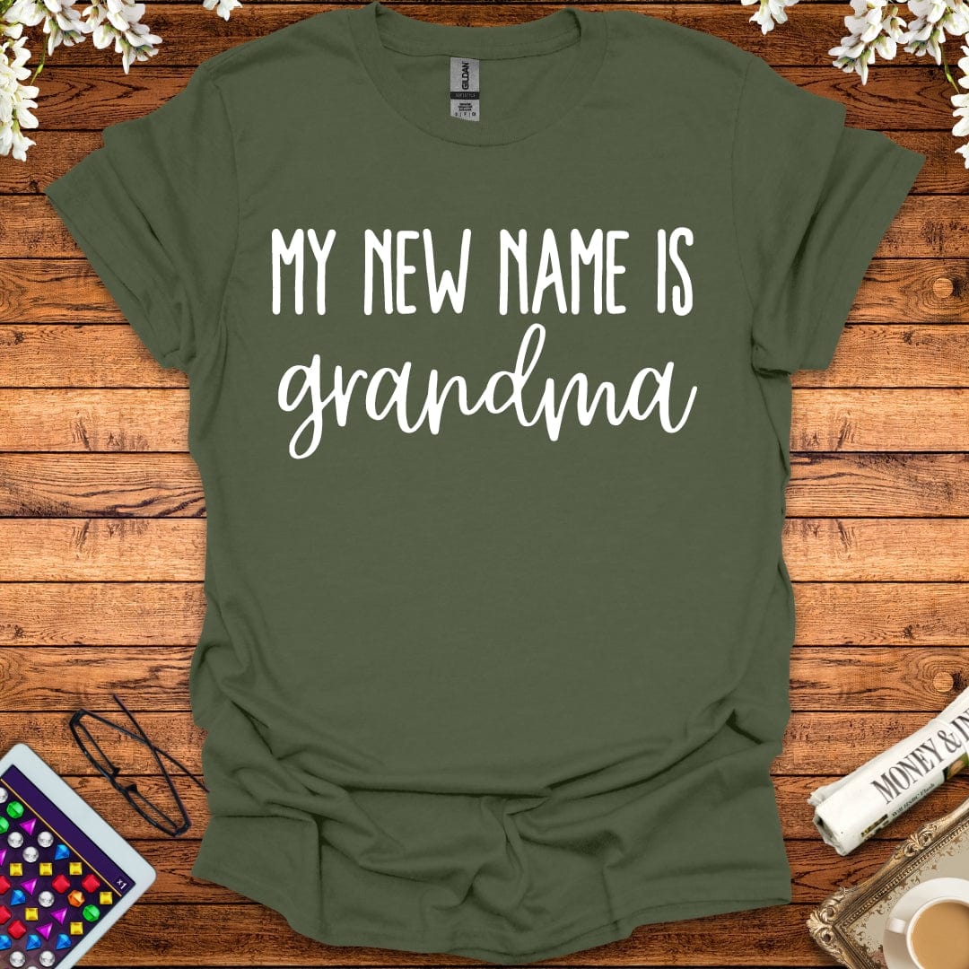 My New Name Is Grandma T-Shirt