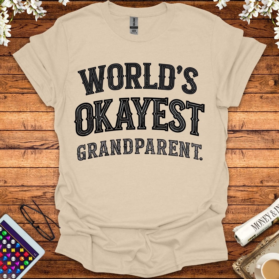 World's Okayest Grandparent T-Shirt