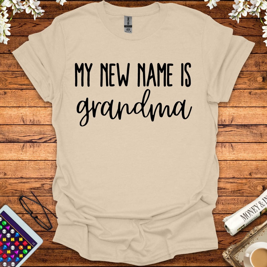 My New Name Is Grandma T-Shirt