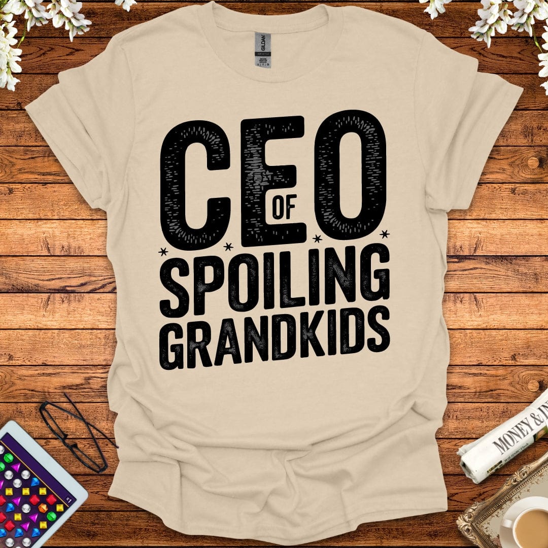 CEO Of Spoiling Grandkids T-Shirt