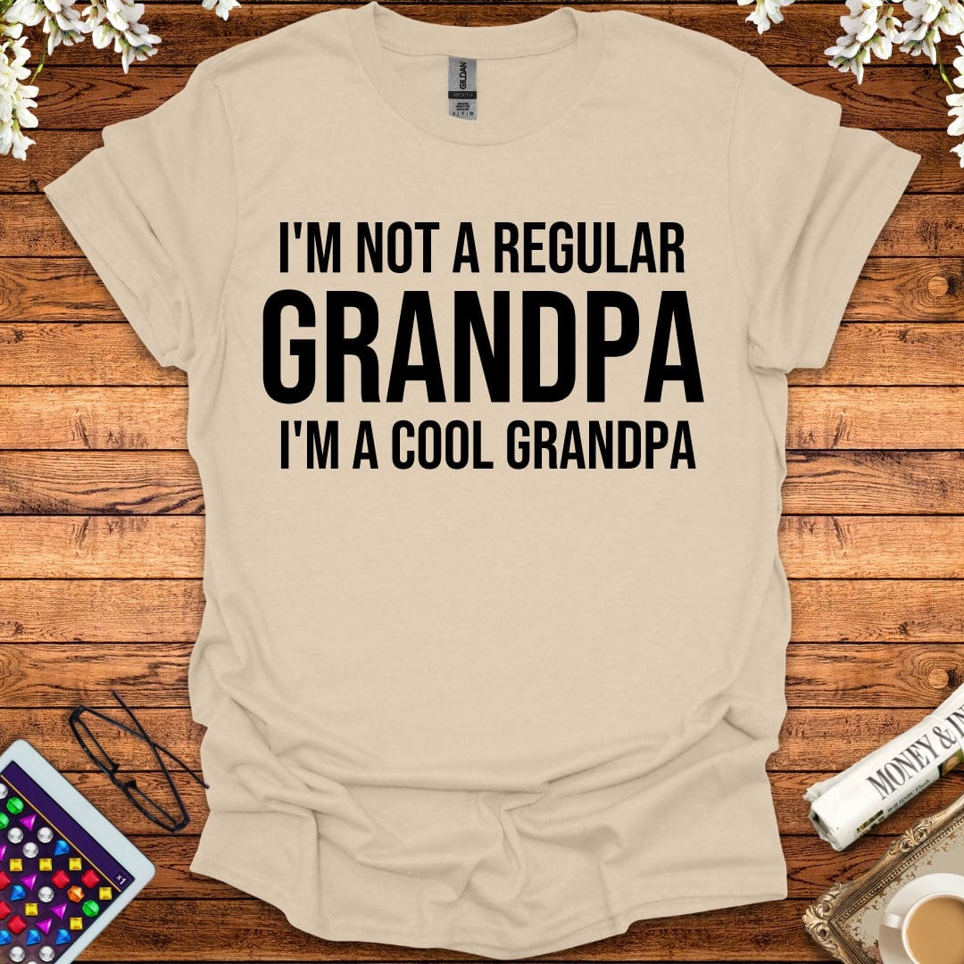 I'm Not A Regular Grandpa, I'm A Cool Grandpa T-Shirt