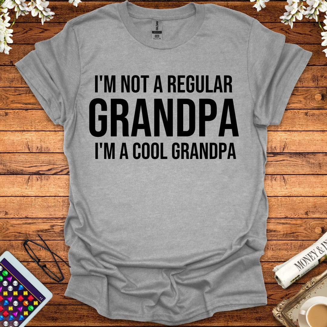 I'm Not A Regular Grandpa, I'm A Cool Grandpa T-Shirt