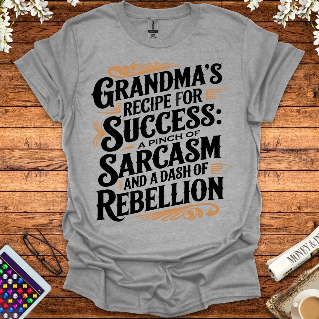 Grandma's Recipe For Success T-Shirt