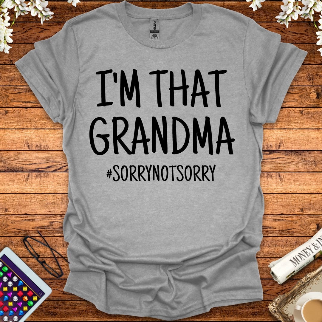 I'm That Grandma T-Shirt