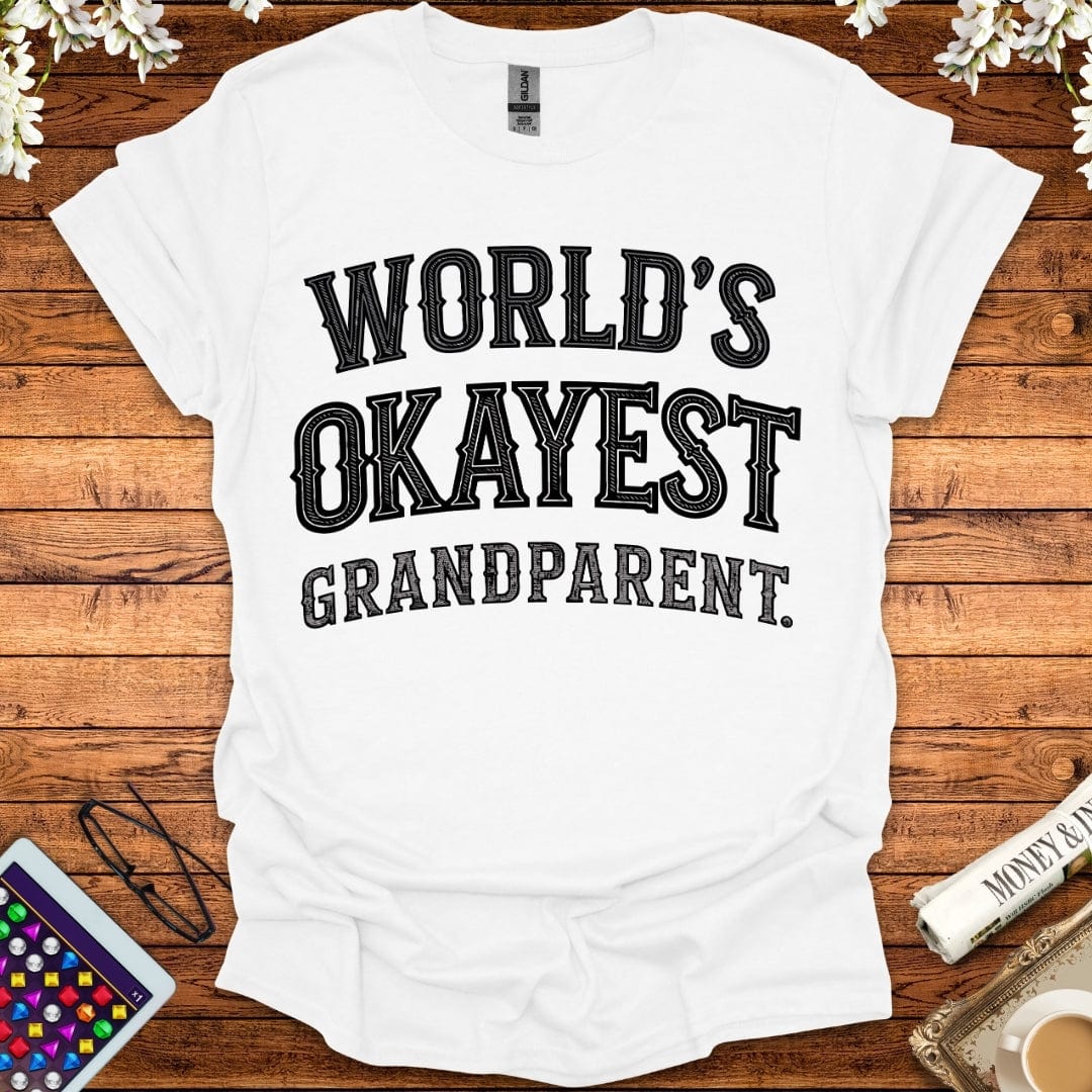 World's Okayest Grandparent T-Shirt