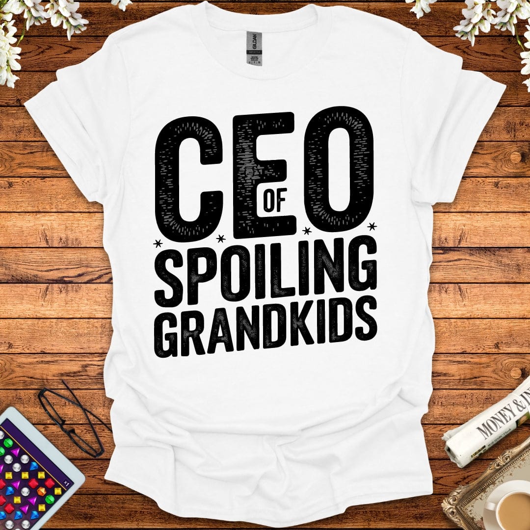 CEO Of Spoiling Grandkids T-Shirt