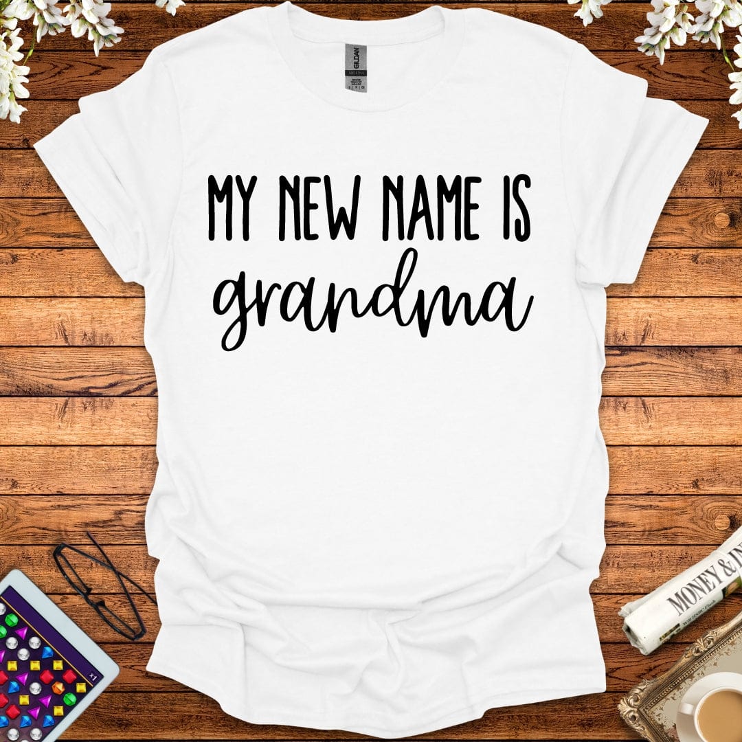 My New Name Is Grandma T-Shirt