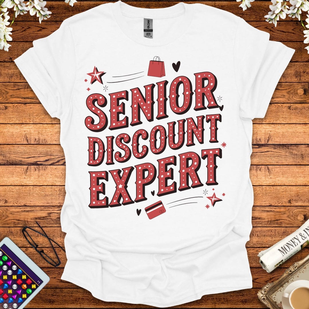 Senior Discount Expert T-Shirt